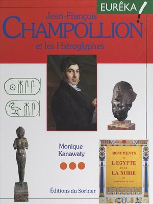 cover image of Jean-François Champollion et les hiéroglyphes